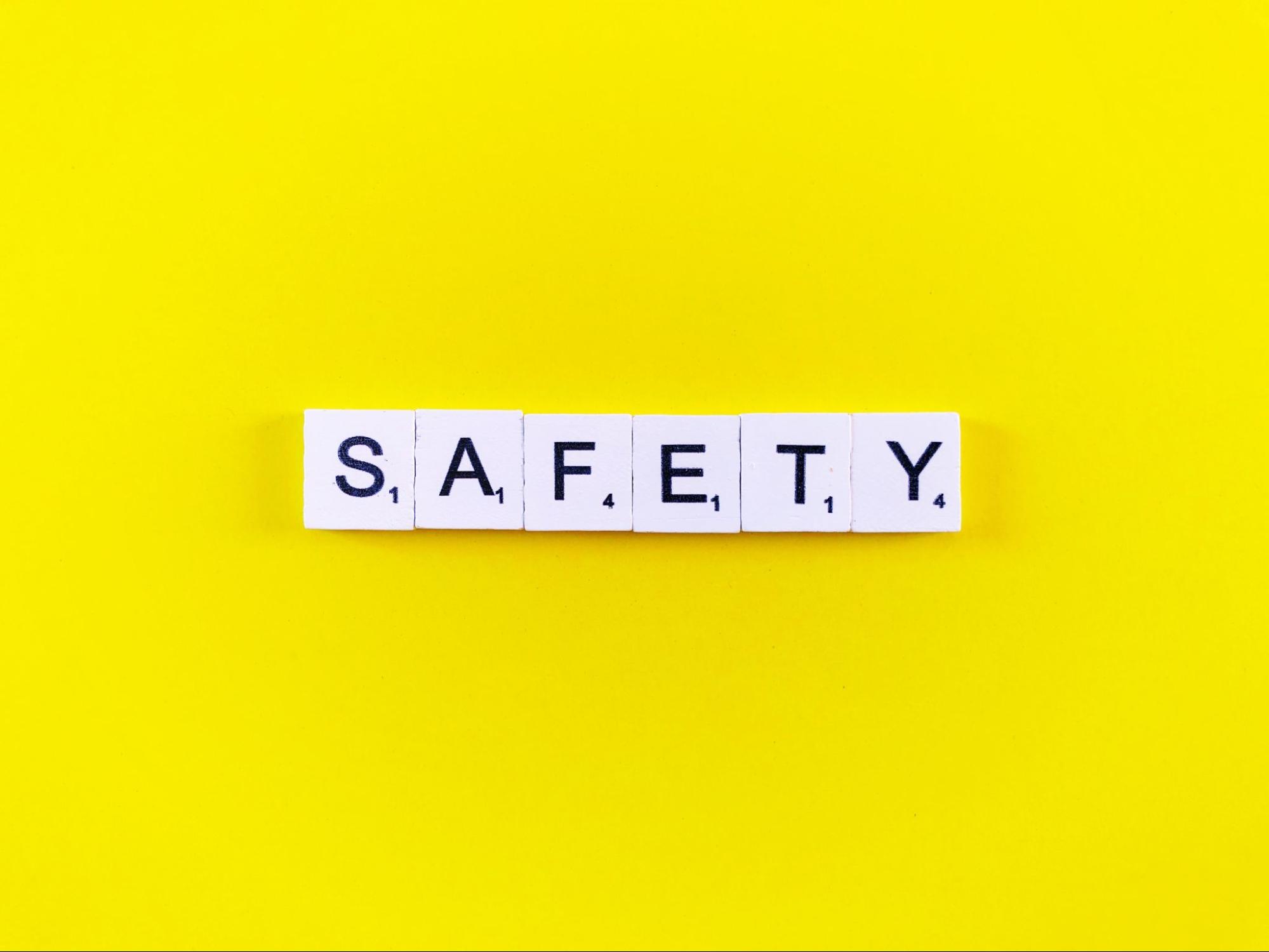 Word “safety” written on letter tiles.